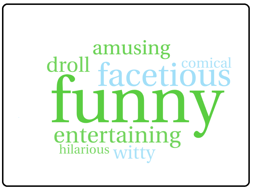 Other ways of saying humourous